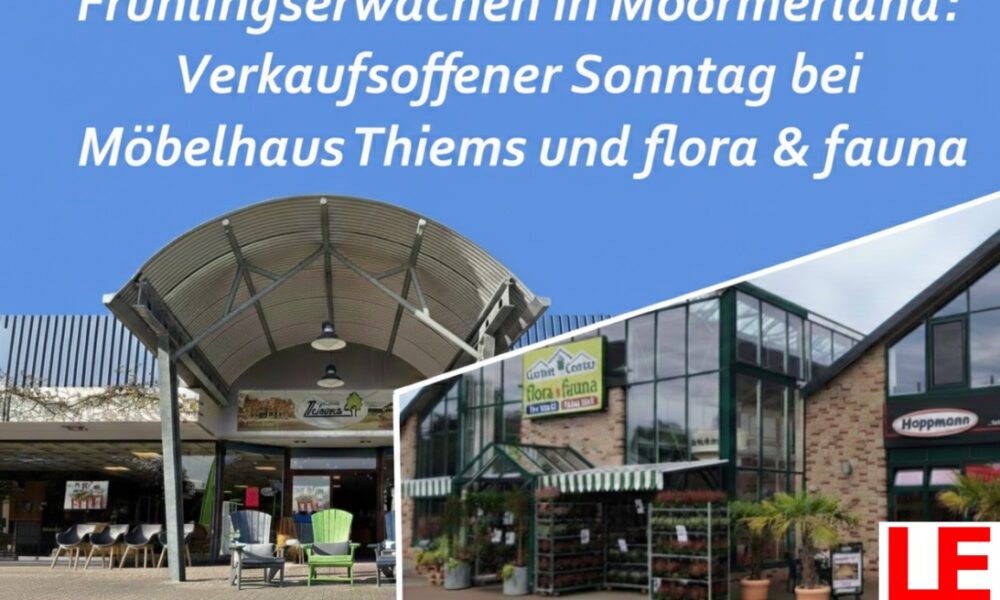 Verkaufsoffener Sonntag in Moormerland bietet Frühjahrstrends und Wohndesign